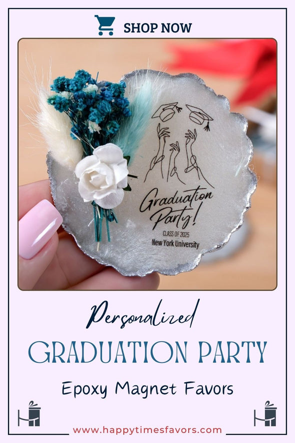 Graduation Party Favors, Epoxy Magnet, Class of 2025, Graduation Favors,Custom Fridge Magnet, 2025 Graduation Magnet Favor, Grad Party Favor Discover Happy Times Favors' handmade graduation favors custom epoxy magnets - save the date magnet, personalized magnet, 2025 graduation, college graduation.