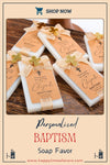Baptism Scented Soap Favor for Guests in Bulk, Baptism Soap, Baby Shower First Communion Christening Baptism Favor, Thank You Gift Happy Times Favors, my handmade gift shop produces customizable items ideal for wedding favors, baptism favors, baby shower bridal shower favor, thank you gifts