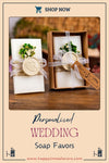 Wedding Favors for Guests, Handmade Soap Favors, Natural Scented Soap, Bridal Shower, Wedding Soap Favors Happy Times Favors, my handmade gift shop, produces customizable items ideal for wedding favors, wedding gift, bridal shower favor, bridesmaid, thank you gifts.
