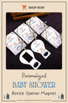 Personalized Baby Shower Bottle Opener Magnet, Custom Fridge Bottle Opener Magnet, Party Favor for Guests Discover Happy Times Favors' handmade bottle opener magnets—perfect for baby showers, baptisms, christenings, and first communions. Customizable and unique!